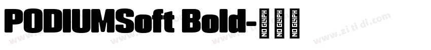 PODIUMSoft Bold字体转换